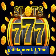 gaiola mental filme